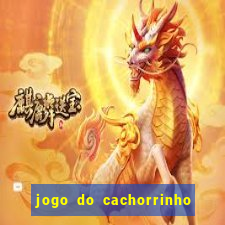 jogo do cachorrinho que ganha dinheiro